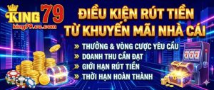dieu-kien-de-rut-tien-tu-khuyen-mai-nha-cai